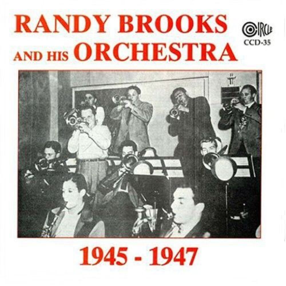 Randy Brooks - & His Orchestra 1945-47  CD